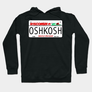 Oshkosh Wisconsin License Plate Design Hoodie